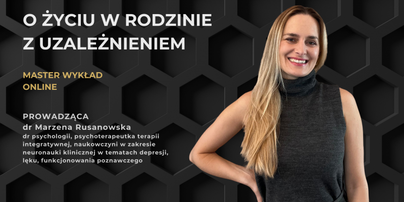 wyklad online o życiu w rodzinie z uzależnieniem