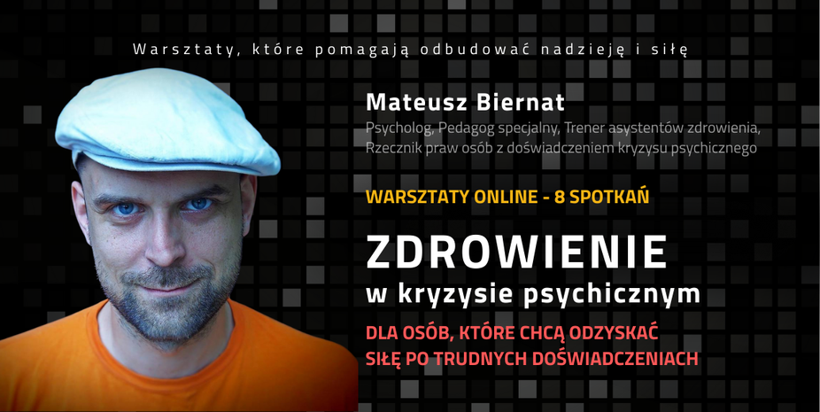 Warsztaty Zdrowienie dla osób w kryzysie psychicznym – wsparcie, zdrowie psychiczne, rozwój